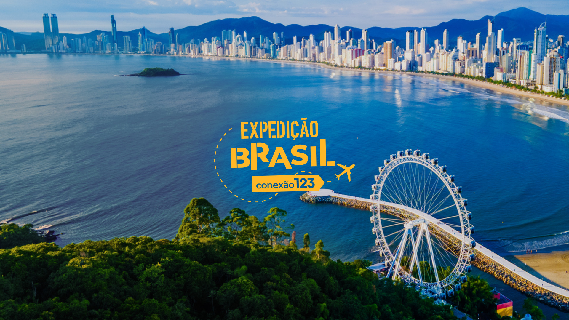 Conheça os principais pontos turísticos de Balneário Camboriú com o Conexão123 – Expedição Brasil